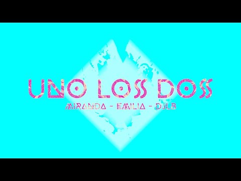 Miranda!, Emilia - Uno los Dos (DJLB Remix)