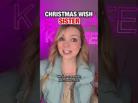 Every Christmas you get a Wish… Part 3