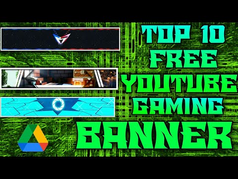 Top 10 Free Youtube Gaming Banner (Free to download) |Tami Villanueva