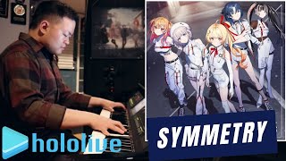 「symmetry」Piano Cover - ReGLOSS hololive DEV_IS