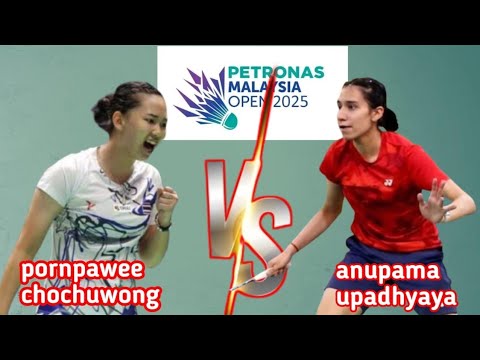 R32 : pornpawee chochuwong [THA] VS A. upadhyaya [IND] | petronas malaysia open 2024