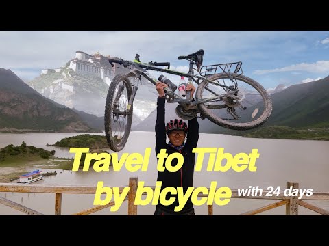 Travel to Tibet by bike, with 7 friends,from Chengdu to Lasa, in 24 days, in July 2016