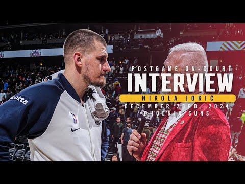 Nikola Jokić Full Postgame On-Court Interview vs. Suns🎙️ | 12/23/24