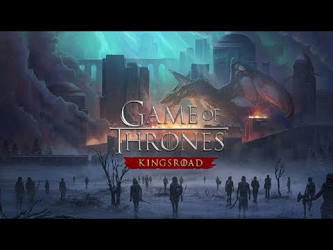 Game of Thrones: Kingsroad Gameplay Android