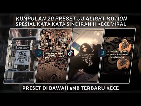 KUMPULAN 20 PRESET JJ ALIGHT MOTION SPESIAL KATA KATA SINDIRAN VIRAL TIKTOK | PRESET DI BAWAH 5 MB