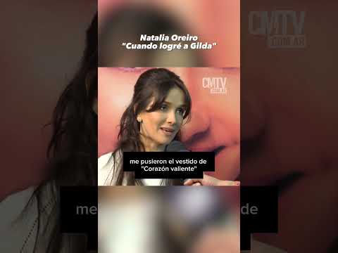 Nati Oreiro "CUANDO LOGRÉ A GILDA" #nataliaoreiro #gilda