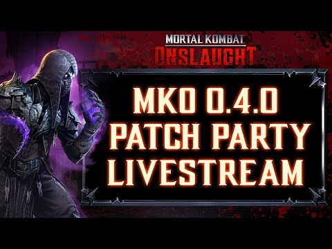 MKO 0.4.0 Patch Party Livestream! - Mortal Kombat: Onslaught