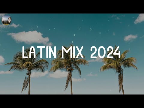 REGGAETON MIX 2024 ☘️ LATIN MIX 2024 🍂 LO MAS NUEVO ✨ MIX CANCIONES REGGAETON 2024