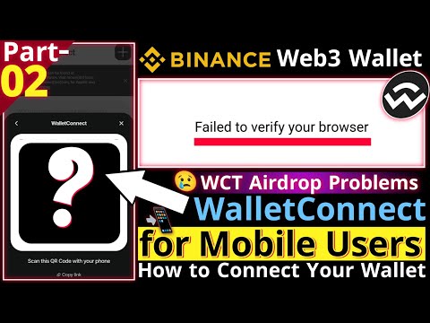 WalletConnect for Mobile Users || WCT Airdrop || Failed to verify your browser || Part 02