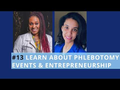 #13 Join Phlebotomy Events For Entrepreneurs  | CEO Tohnyonah Jackson