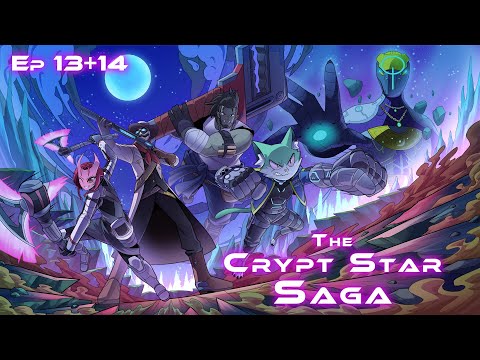 SWE&D | The Crypt Star Saga | Episode 13 + 14