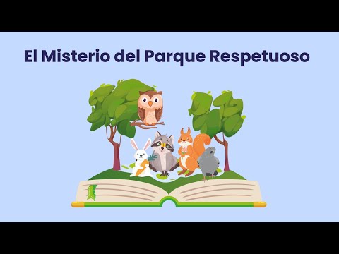 Fabula El misterio del parque respetuoso | Cuentos con moraleja para niños