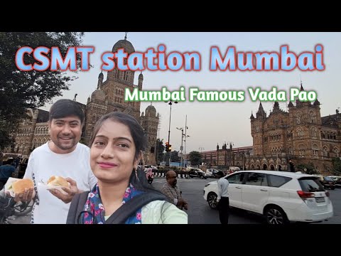 Mumbai csmt station and The famous here Aram Vada pao @Travellercouple123