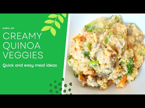 Creamy Quinoa Veggies#recipe #kadhai_lab #subscribe #creamyquinoaveggies