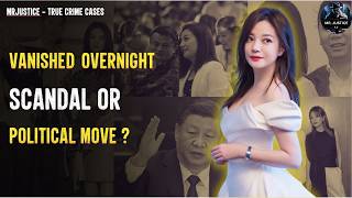 The Overnight Disappearance of a Chinese Superstar: What Happened? | True Crime Cases