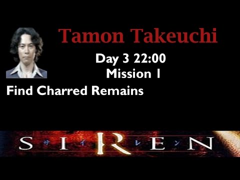 [Forbidden Siren] Tamon Takeuchi: Day 3 22:00 (mission 1)