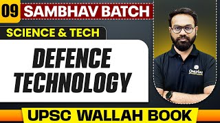 Defence Technology Full Chapter | Science And Tech - Chapter 9 | UPSC Preparation