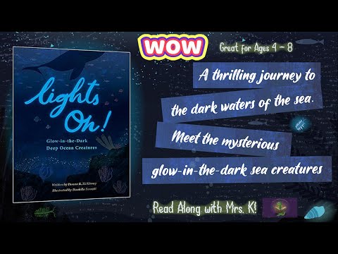 LIGHTS ON: GLOW IN THE DARK OCEAN CREATURES | Kids Picture Book read along | Kids Book Read Aloud