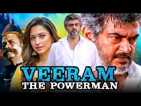 AJITH KUMAR Action Hindi Dubbed Movie | Veeram The Powerman (HD) | Tamannaah Bhatia