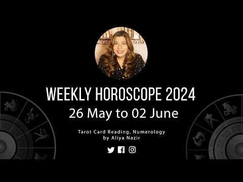 Weekly Horoscope 2024 | 26 May to 02 June | Ye Hafta Kaisa rahe ga