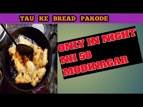 Night Snacks Bread Pakoda & Tea..!!! MODINAGAR  NH58