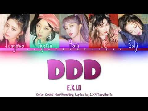 E.X.I.D (이엑스아이디) - DDD (덜덜덜) Color Coded Han/Rom/Eng Lyrics