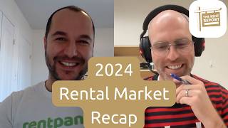 2024 Rental Market Recap - What Landlords and Tenants Need to Know