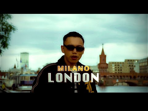 MILANO - LONDON (Dir. by 101legit.np)