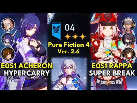 E0S1 Acheron Hyper & E0S1 Rappa Super Break | Pure Fiction Floor 4 3 Stars | Honkai: Star Rail 2.6