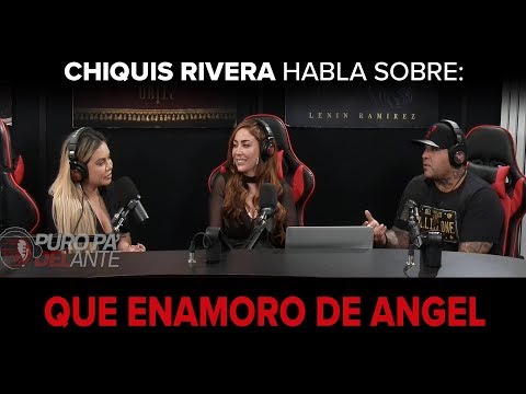 Lo Que Enamoro A Chiquis de Angel - Puro Pa’DELante Podcast 003 - DEL Records 2018