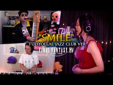 Smile (Tuliyollal Jazz Club Cover) - FFXIV Dawntrail