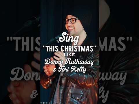 Sing "This Christmas" Like DONNY HATHAWAY and TORI KELLY #singing #voice #singer #voicelesson #music