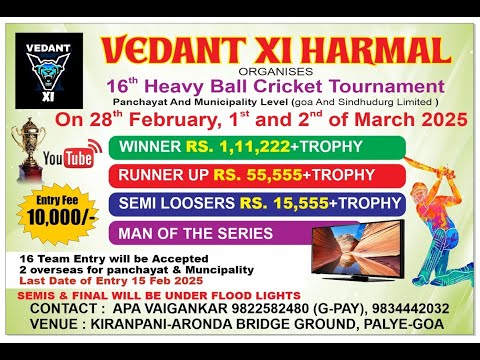 VEDANT XI TROPHY 2025 |16th TENNIS BALL CRICKET TOURNAMENT |ALL GOA SINDHUDURG PANCHAYAT MUNCIPALITY