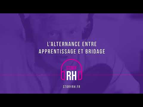 L'alternance entre apprentissage et bridage