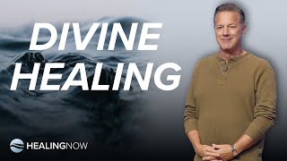 Divine Healing - Healing NOW with Greg Fritz - September 18, 2024