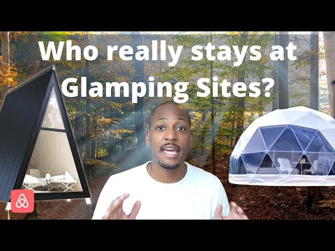 Glamping Business Customers: 101 (what to expect)