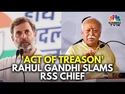 Congress' Rahul Gandhi Hits Out At RSS Chief Mohan Bhagwat Over 'True Independence' Remark | N18V