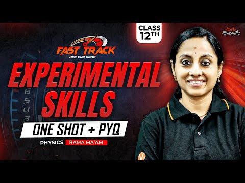 Experimental Skills Class 12 in One Shot In Telugu !🔥| JEE PYQs | JEE 2025 | JEE Class 12 Physics