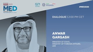 MED Dialogue with Anwar Gargash