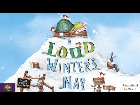 A LOUD WINTER’S NAP | A Winter Read Aloud Picture Book | Storytime