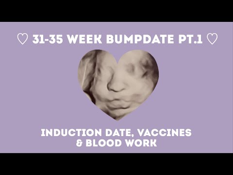 High Risk Pregnancy Update | 7 Months Pregnant | 31-35 Week Bumpdate Pt.1 - Induction Date & Vaccine