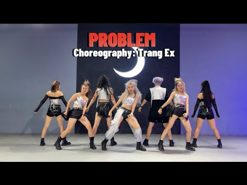 Problem remix - Ariana Grande | Trang Ex Dance Fitness | Trang Ex Choreography