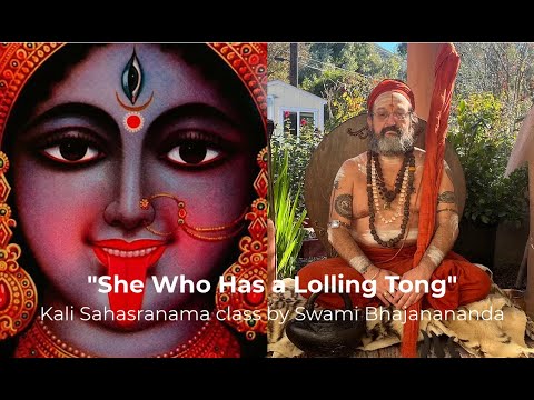 Kālī Sahasranāma (talk 46): "She Who Has A Lolling Tong" etc. by Swami Bhajanananda