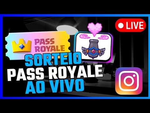 SORTEIO DE PASS ROYALE AO VIVO 🔥 CORRE PRA LIVE!