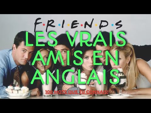 Les Vrais Amis En Anglais