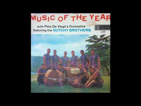 Pete De Vlugt's Orchestra featuring the Dutchy Brothers - Music Of The Year (FULL ALBUM)