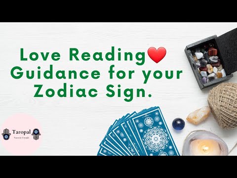 Love Guidance ❤️ For Your Zodiac Sign 💫 Singles, Committed or Complicated 📩