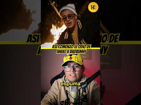 El día que anuel empezó a odiar a Bad Bunny