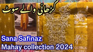 Sana Safinaz Mahay Collection 2024 || Embroidered 3 pc Suits