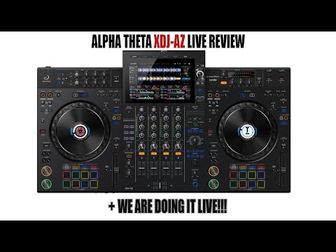 Alpha Theta XDJ-AZ Live Walk Thru and Review